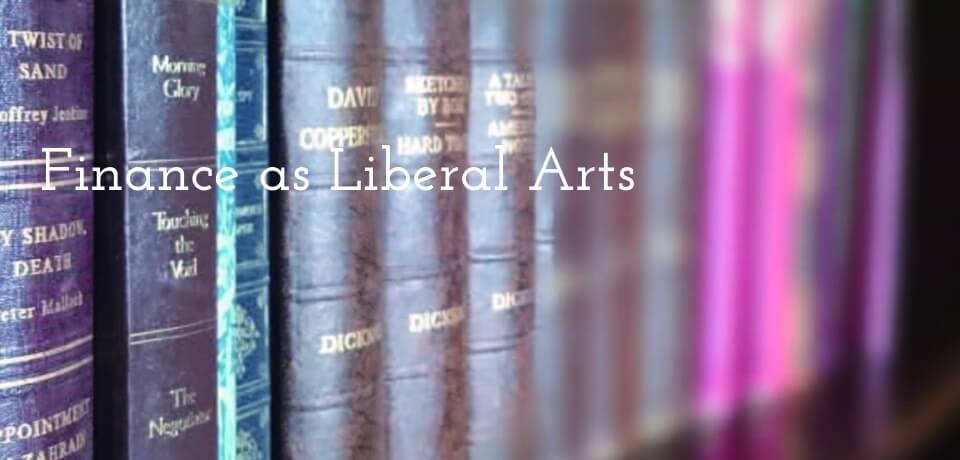Finance as Liberal Arts